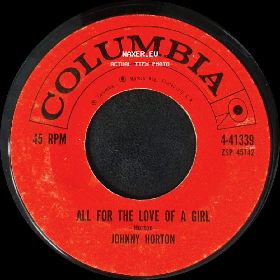 Johnny Horton - The Battle Of New Orleans / All For The Love Of A Girl side B