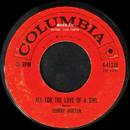 Johnny Horton - The Battle Of New Orleans / All For The Love Of A Girl side B