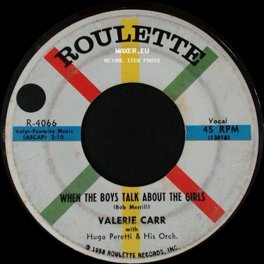 Valerie Carr / Valerie Carr With Hugo Peretti & His Orch. - Padre / When The Boys Talk About The Girls side B