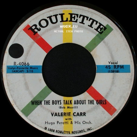 Valerie Carr / Valerie Carr With Hugo Peretti & His Orch. - Padre / When The Boys Talk About The Girls side B