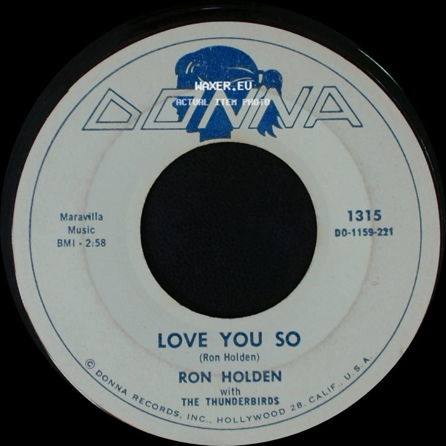 Ron Holden With The Thunderbirds - Love You So / My Babe side A