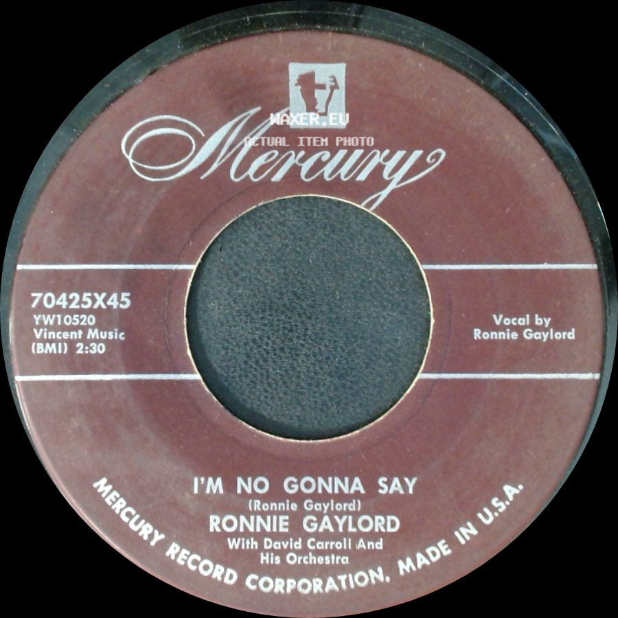 Ronnie Gaylord - Don't You Forget About Me / I'm No Gonna Say side B