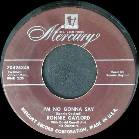 Ronnie Gaylord - Don't You Forget About Me / I'm No Gonna Say side B