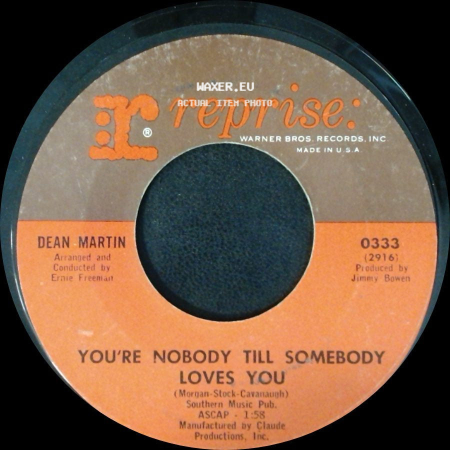 Dean Martin - You're Nobody Till Somebody Loves You / You'll Always Be The One I Love side A