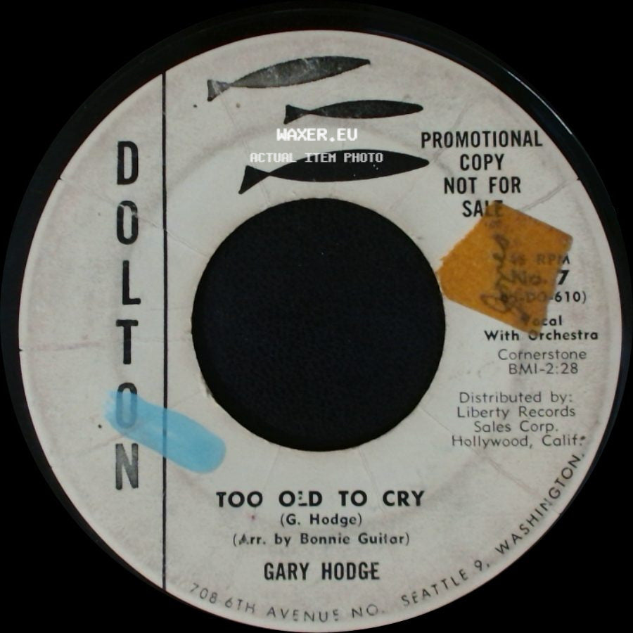 Gary Hodge - Not For Love Or Money / Too Old To Cry side B
