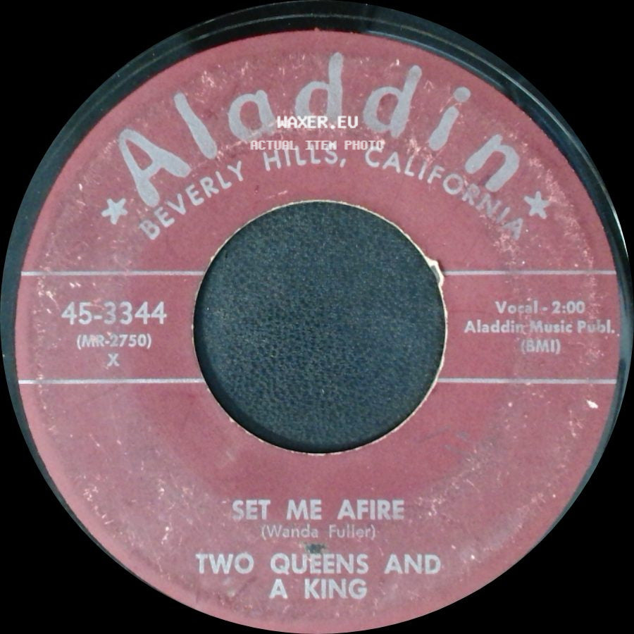 Two Queens And A King - Set Me Afire / Ooh-Wee Baby side A