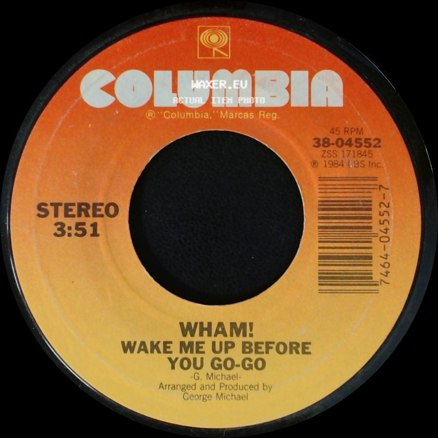 Wham! - Wake Me Up Before You Go-Go (Instrumental) / Wake Me Up Before You Go-Go side B