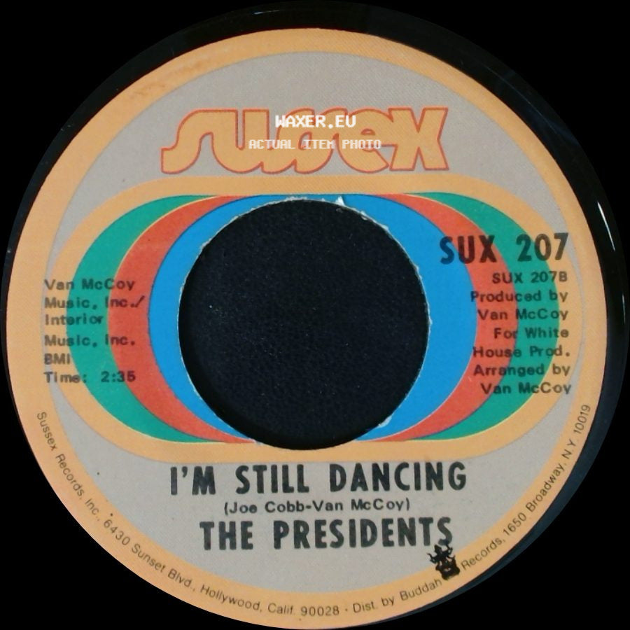 The Presidents - 5-10-15-20 (25-30 Years Of Love) / I'm Still Dancing side B