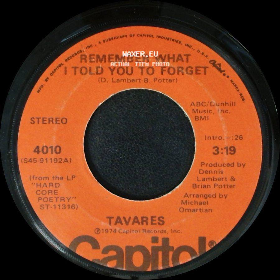 Tavares - Remember What I Told You To Forget / My Ship side A