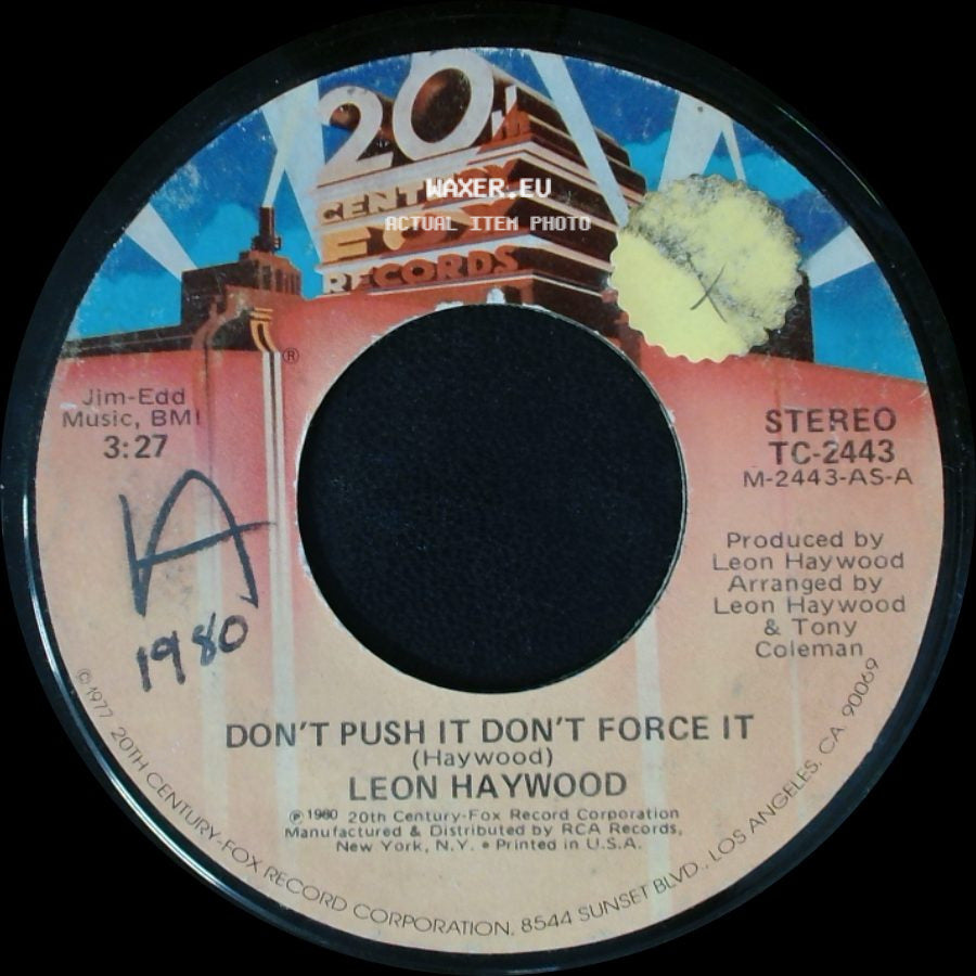 Leon Haywood - Don't Push It Don't Force It / Who You Been Giving It Up To side A