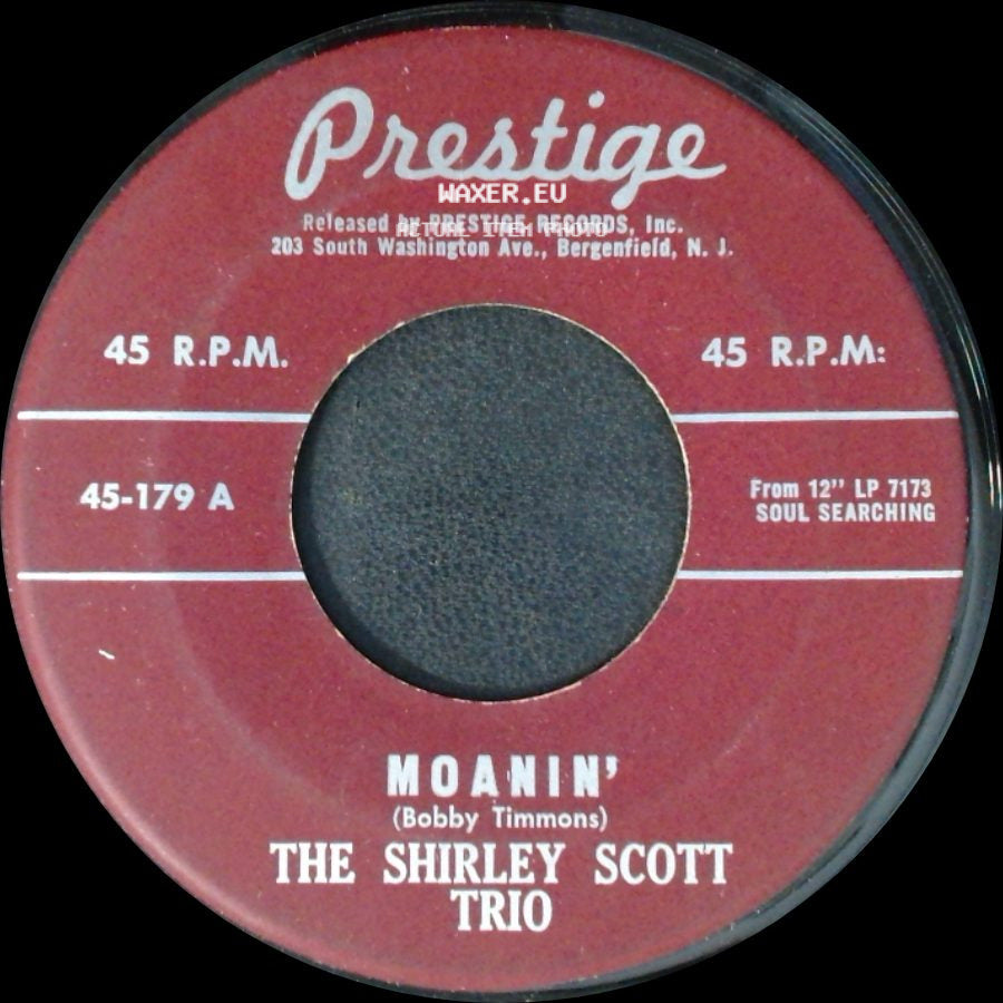 The Shirley Scott Trio - Moanin' / Gee Baby Ain't I Good To You side A