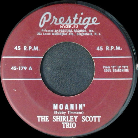 The Shirley Scott Trio - Moanin' / Gee Baby Ain't I Good To You side A