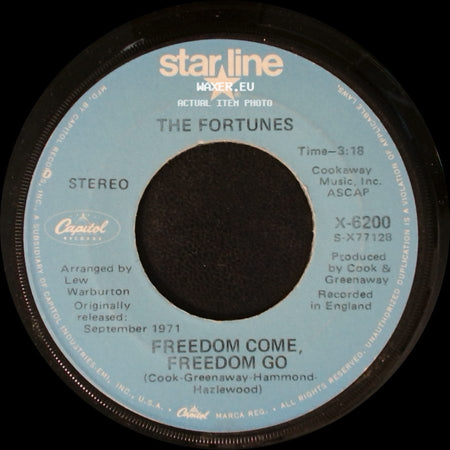 The Fortunes - Freedom Come, Freedom Go / Here Comes That Rainy Day Feeling Again side A