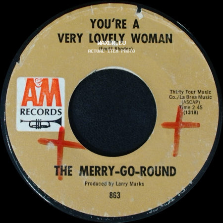 The Merry-Go-Round - You're A Very Lovely Woman / Where Have You Been All My Life side A