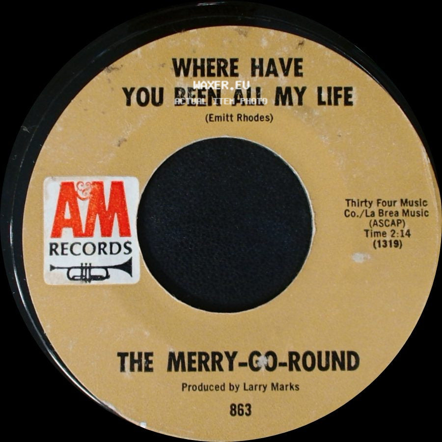 The Merry-Go-Round - You're A Very Lovely Woman / Where Have You Been All My Life side B