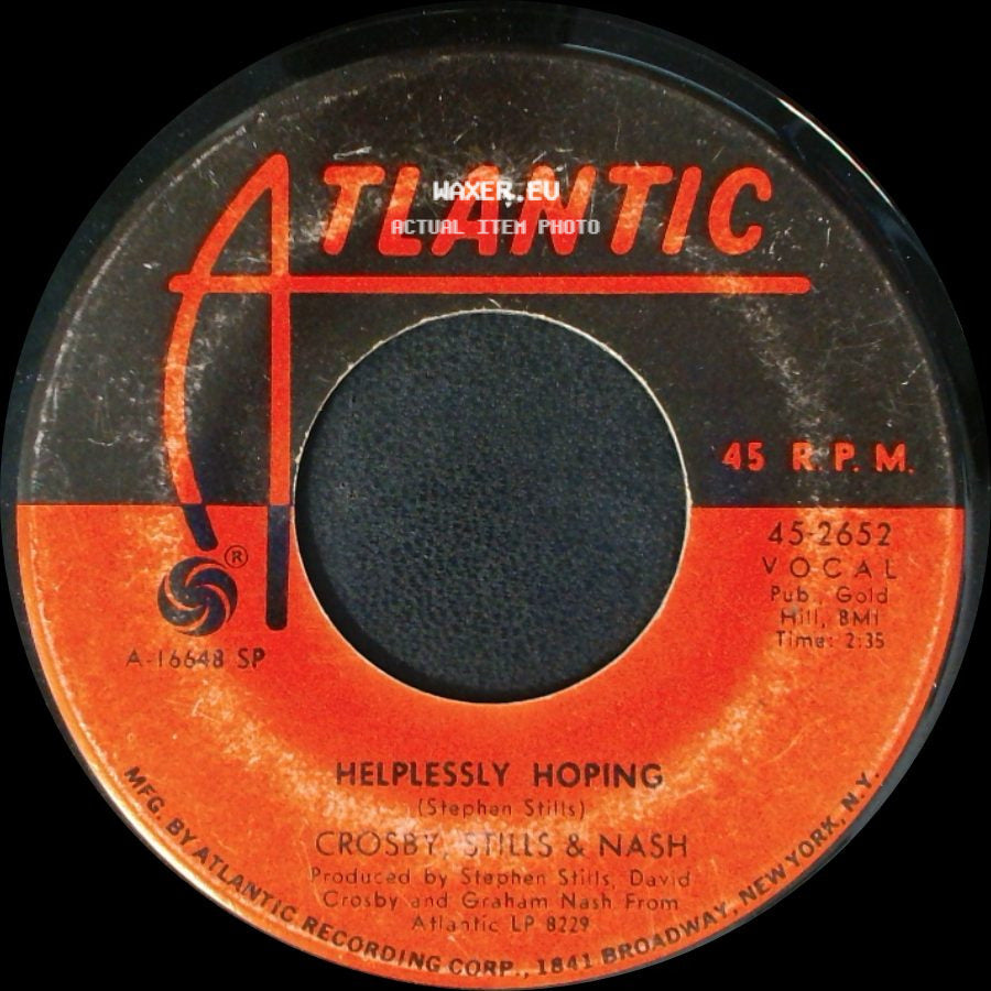 Crosby, Stills & Nash - Helplessly Hoping / Marrakesh Express side A