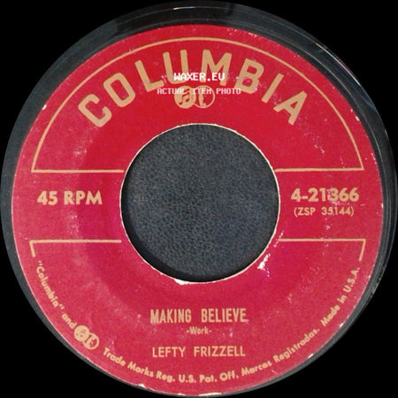 Lefty Frizzell - A Forest Fire (Is In Your Heart) / Making Believe side B