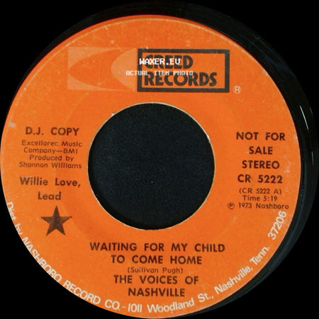The Voices Of Nashville - Waiting For My Child To Come Home / Join In That Number side A