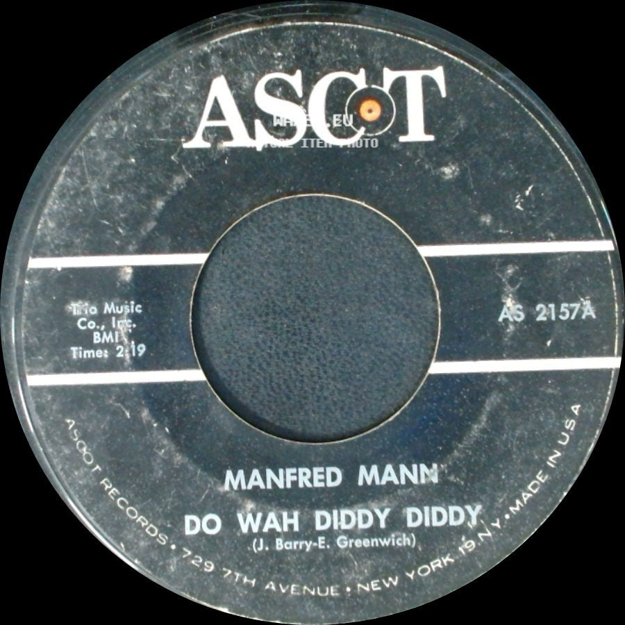 Manfred Mann - Do Wah Diddy Diddy / What You Gonna Do? side A