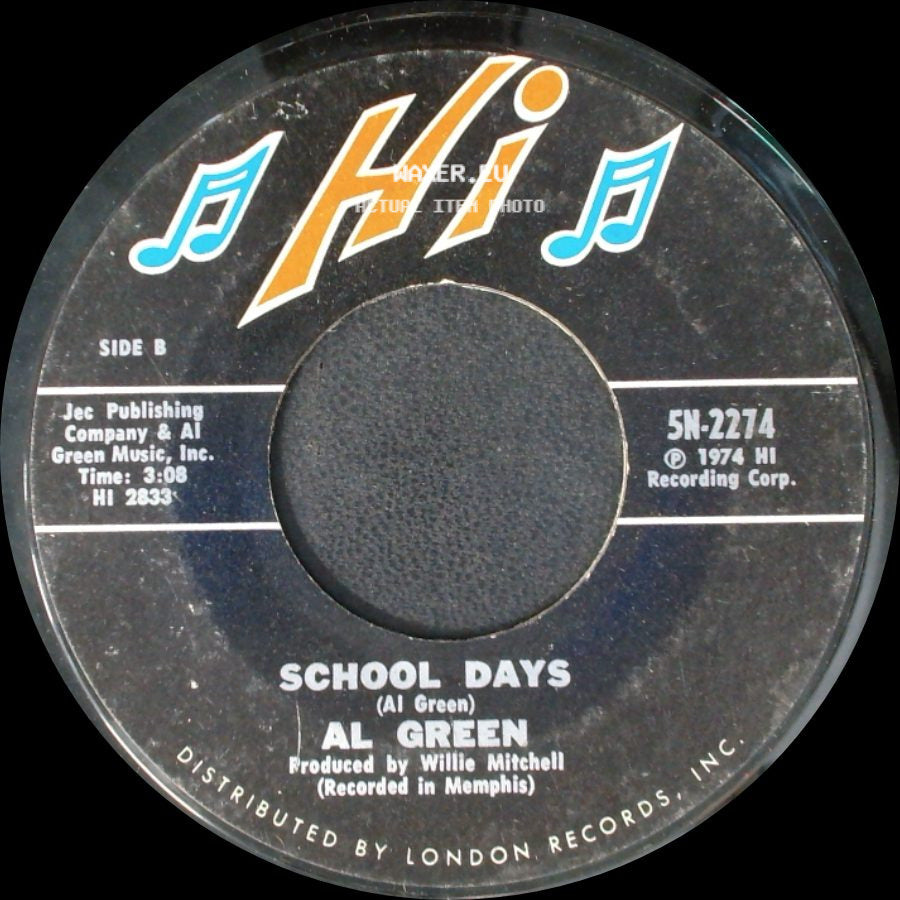 Al Green - Sha-La-La (Make Me Happy) / School Days side B