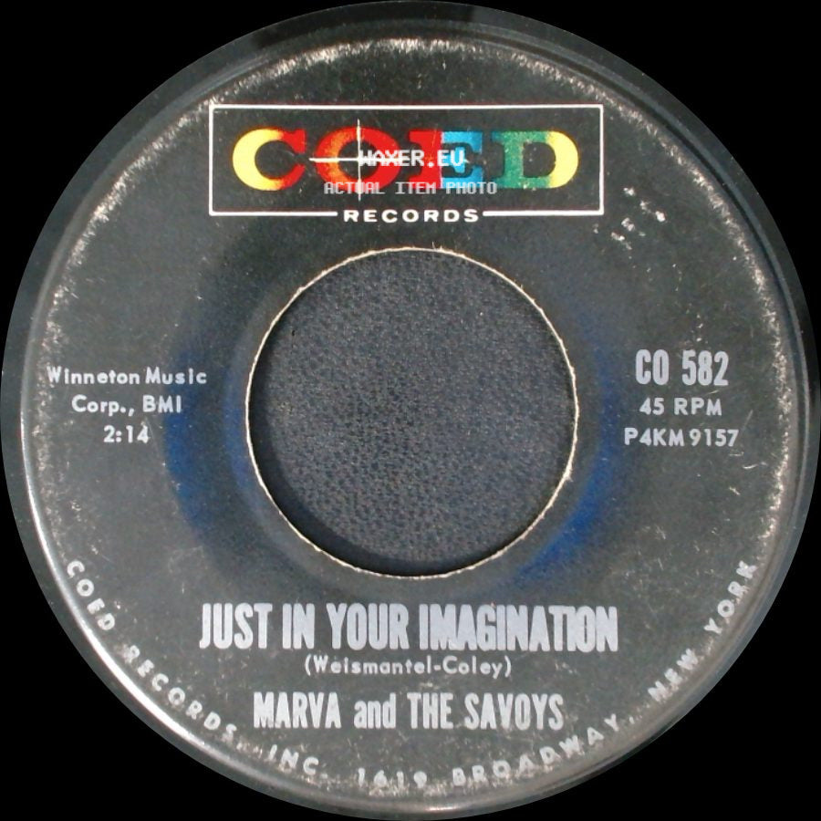 Marva And The Savoys - Just In Your Imagination / Don't Let Him Go side A