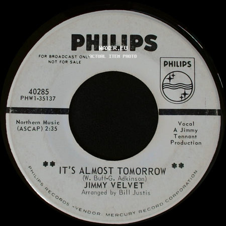 Jimmy Velvet - Blue Eyes (Don't Run Away) / It's Almost Tomorrow side B