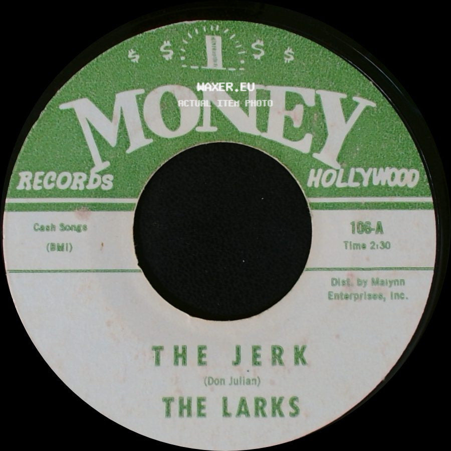 The Larks - The Jerk / Forget Me side A