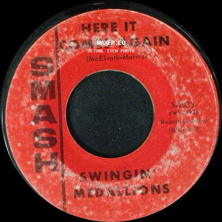 Swingin' Medallions - Here It Comes Again / Double Shot (Of My Baby's Love) side A