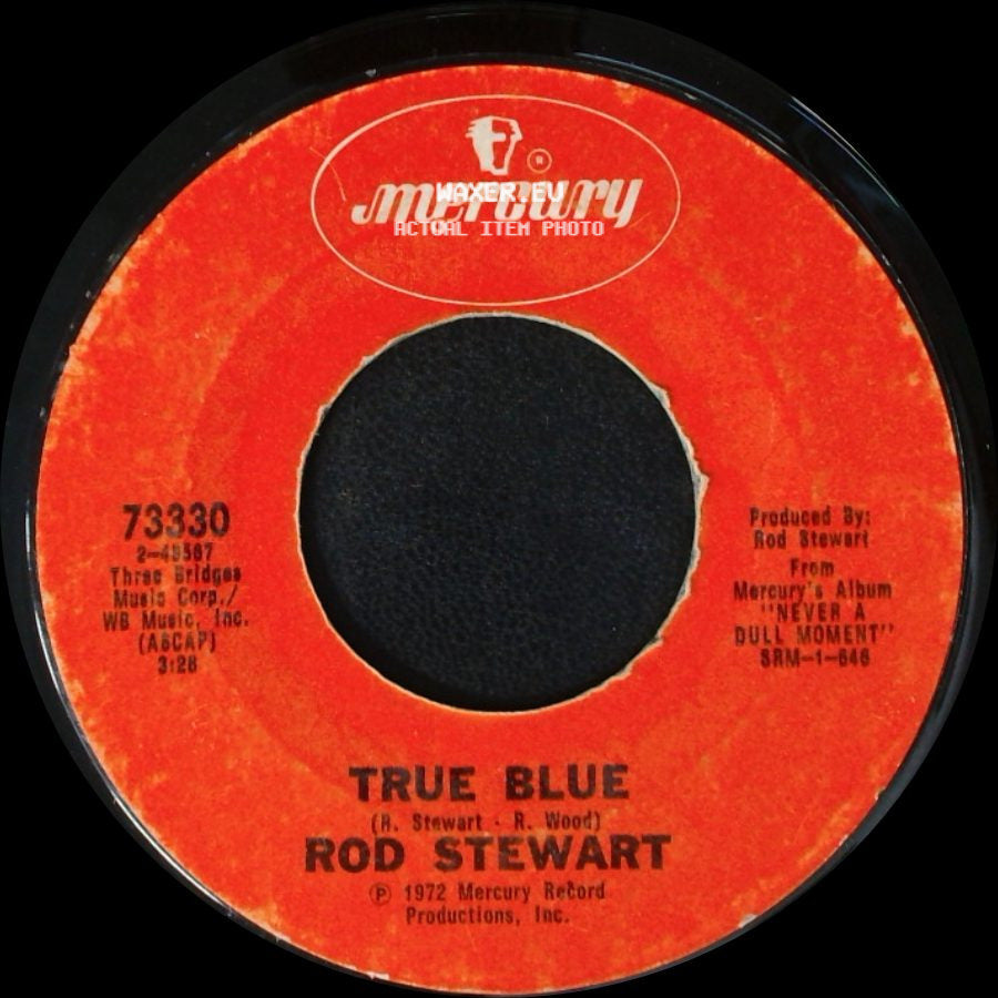 Rod Stewart - True Blue / You Wear It Well side A