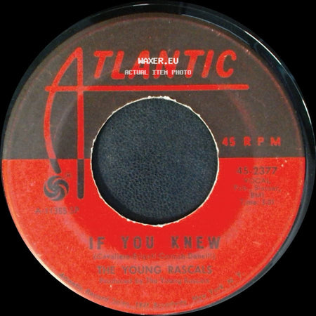The Young Rascals - I've Been Lonely Too Long / If You Knew side B