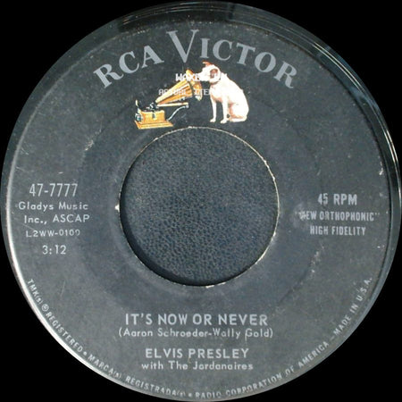 Elvis Presley With The Jordanaires / Elvis Presley - It's Now Or Never / A Mess Of Blues side A