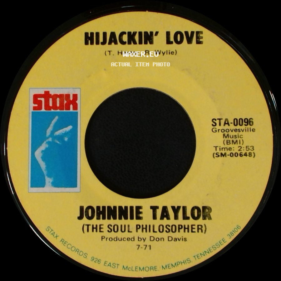 Johnnie Taylor - Hijackin' Love / Love In The Streets (Ain't Good As The Love At Home) side A