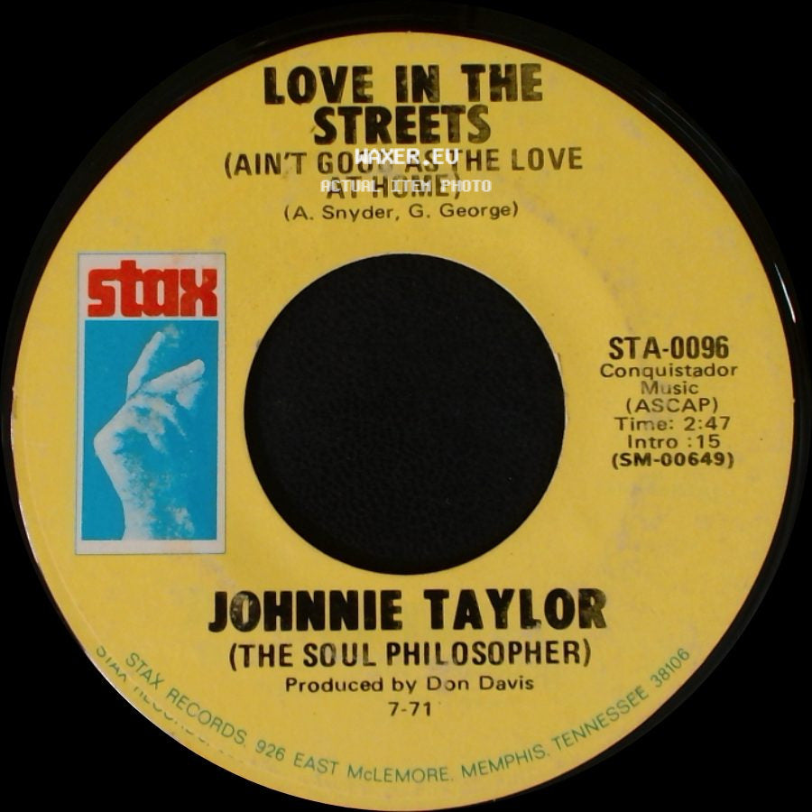 Johnnie Taylor - Hijackin' Love / Love In The Streets (Ain't Good As The Love At Home) side B