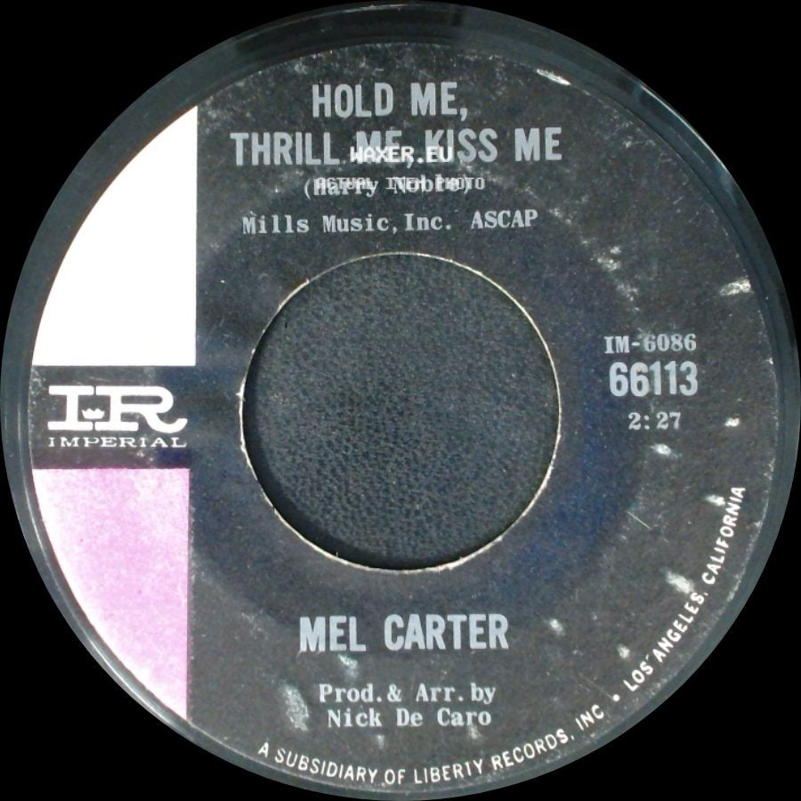 Mel Carter - Hold Me, Thrill Me, Kiss Me / A Sweet Little Girl side A