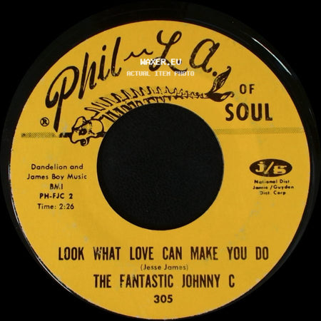 The Fantastic Johnny C - Boogaloo Down Broadway / Look What Love Can Make You Do side B