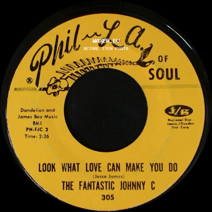 The Fantastic Johnny C - Boogaloo Down Broadway / Look What Love Can Make You Do side B