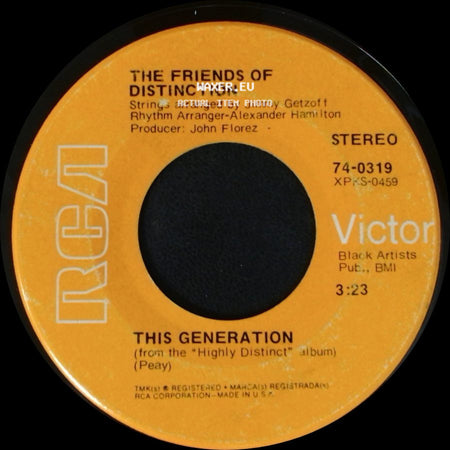 The Friends Of Distinction - This Generation / Love Or Let Me Be Lonely side A