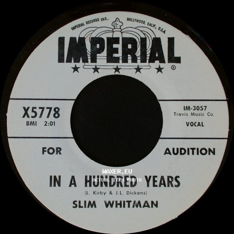 Slim Whitman - The Old Spinning Wheel / In A Hundred Years side B