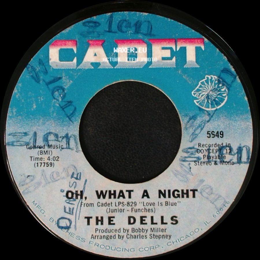 The Dells - Oh, What A Night / Believe Me side A