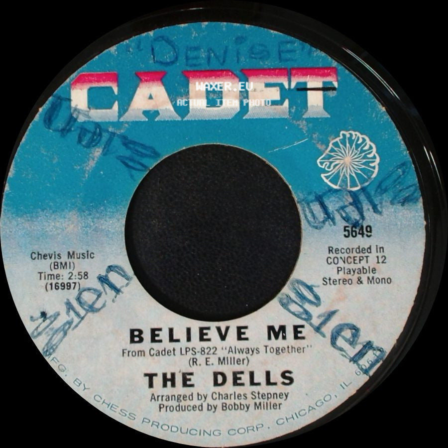 The Dells - Oh, What A Night / Believe Me side B