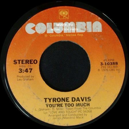 Tyrone Davis - You're Too Much / Give It Up (Turn It Loose) side A