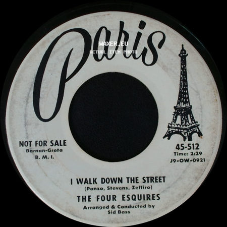The Four Esquires - I Walk Down The Street / Always And Forever side A