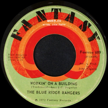 The Blue Ridge Rangers - Jambalaya (On The Bayou) / Workin' On A Building side B