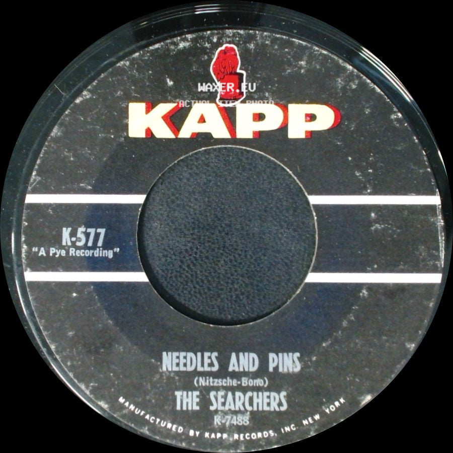 The Searchers - Needles And Pins / Ain't That Just Like Me side A