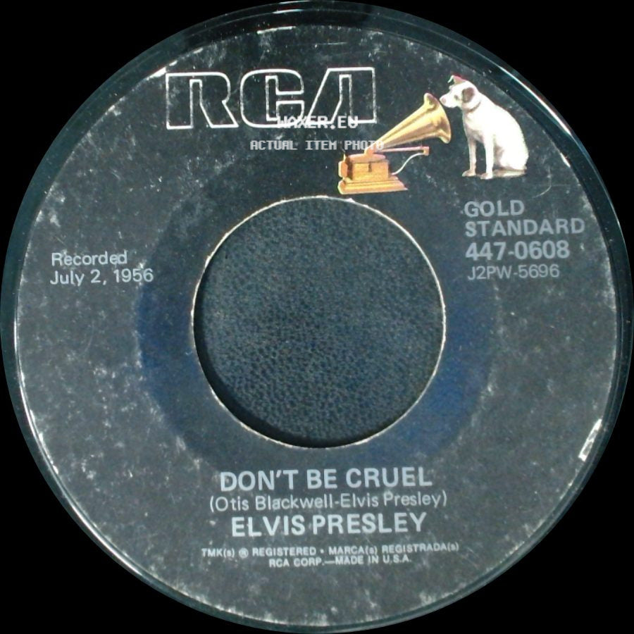 Elvis Presley - Don't Be Cruel / Hound Dog side A