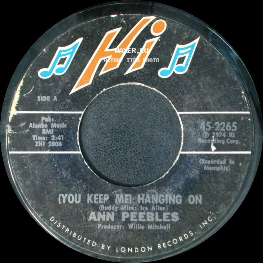 Ann Peebles - (You Keep Me) Hanging On / Heartaches, Heartaches side A