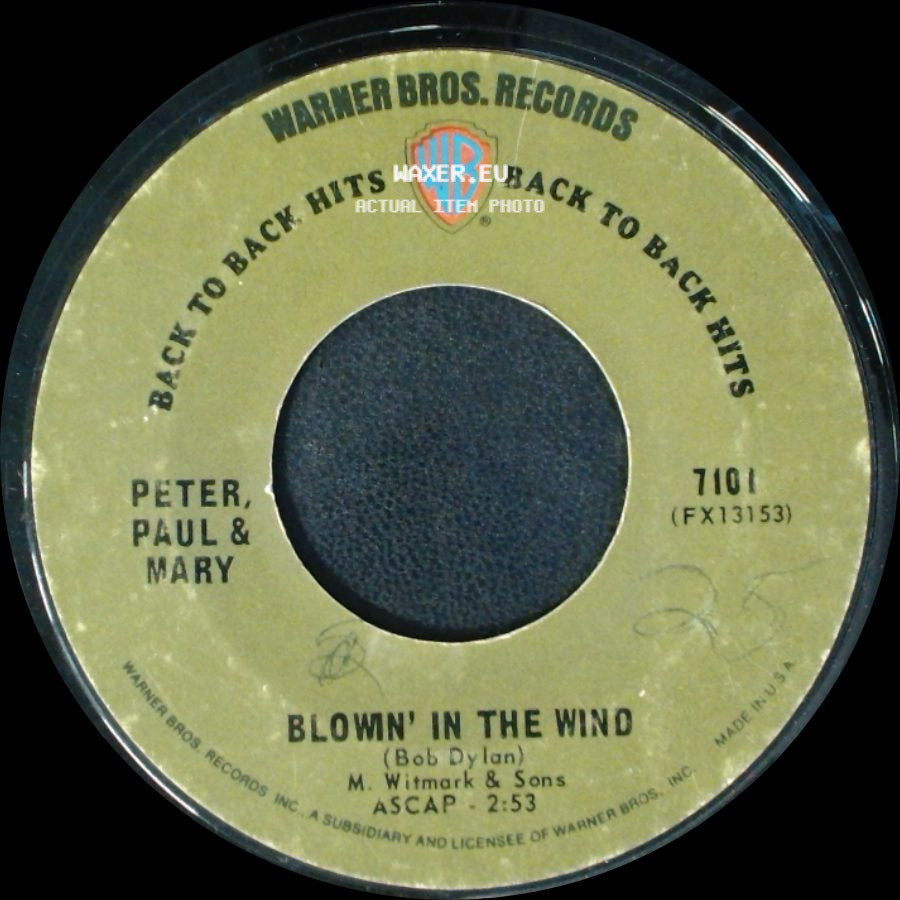 Peter, Paul & Mary - Blowin' In The Wind / Puff (The Magic Dragon) side A