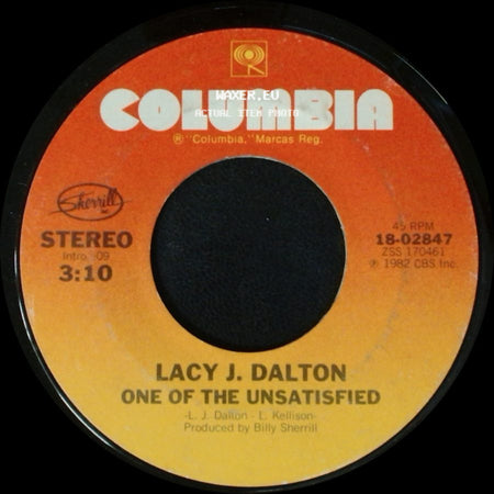 Lacy J. Dalton - One Of The Unsatisfied / Slow Down side A