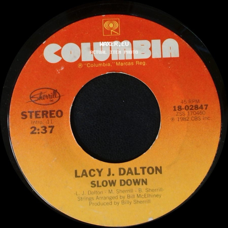 Lacy J. Dalton - One Of The Unsatisfied / Slow Down side B