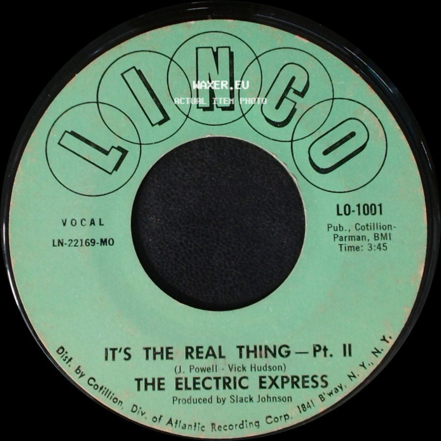 The Electric Express - It's The Real Thing - Pt. Ii / It's The Real Thing - Pt. 1 side A